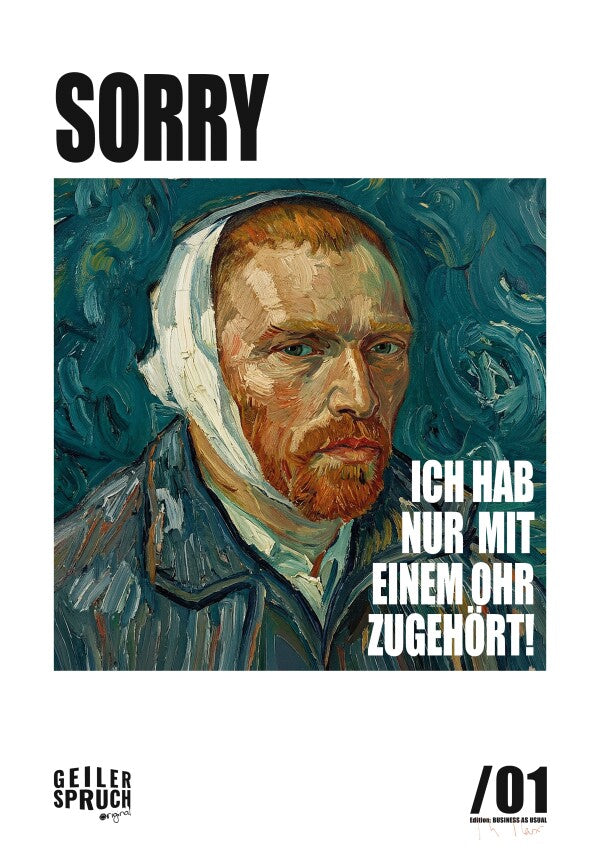 Poster »Sorry - Ich Hab Nur Mit Einem Ohr Zugehört«