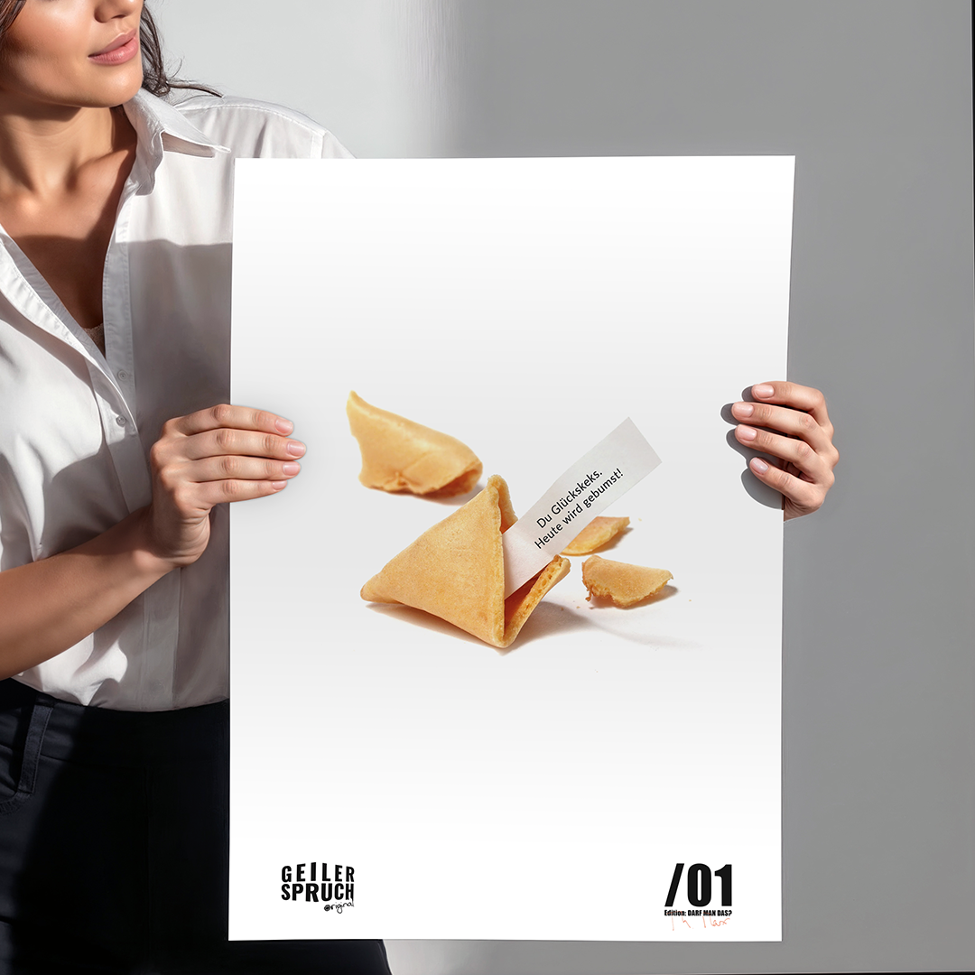 Poster »Du Glückskeks - Heute Wird Gebumst«