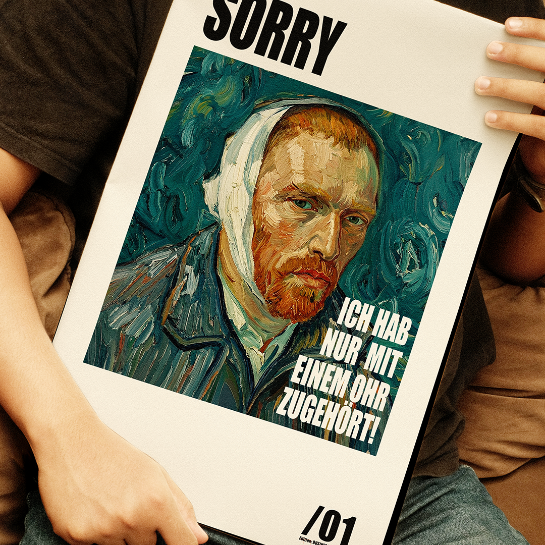 Poster »Sorry - Ich Hab Nur Mit Einem Ohr Zugehört«