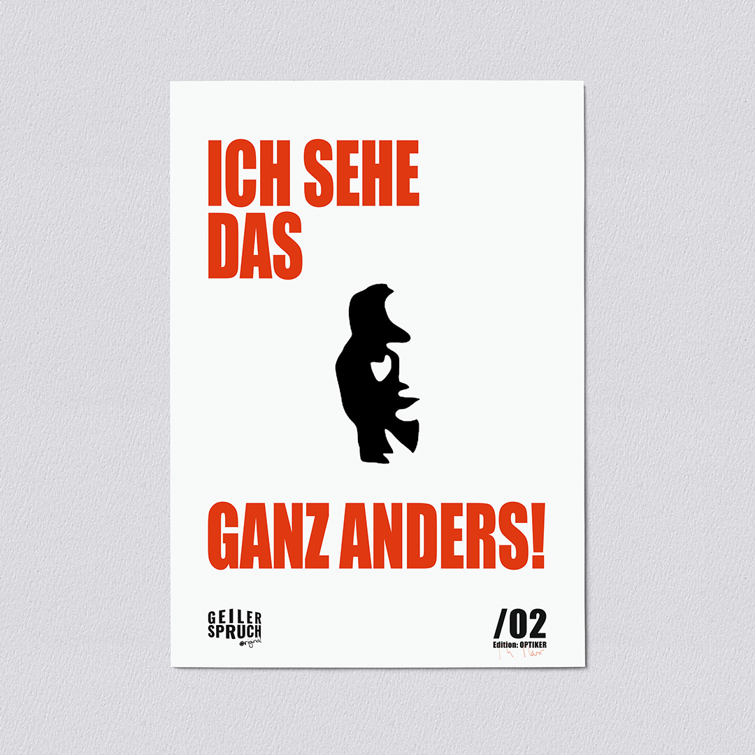 Poster »Ich Sehe Das Ganz Anders«