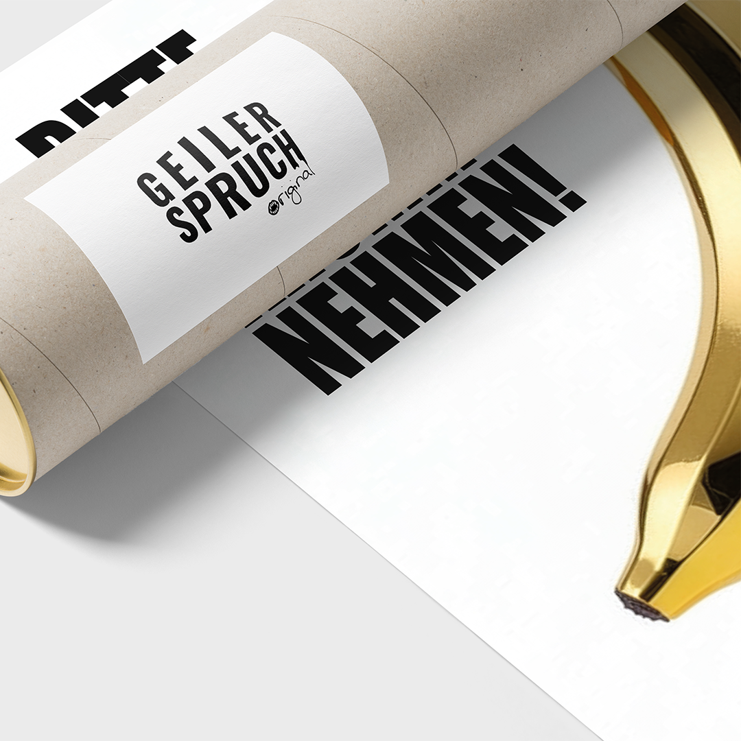 Geiler Spruch Original Poster „Bitte nicht krumm nehmen!“ mit goldener Banane auf Weiß – Detailansicht mit Versandrolle aus Kraftpapier und Logo-Etikett
